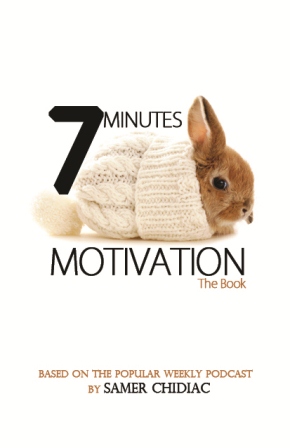 7 Minutes Motivation: The Book